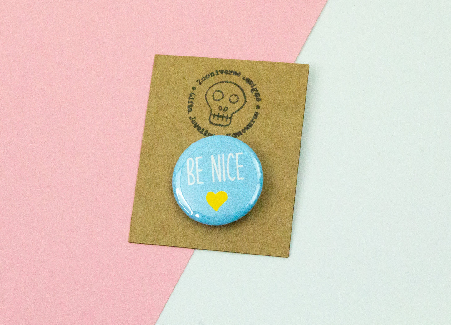 Be Nice 25mm Button Badge