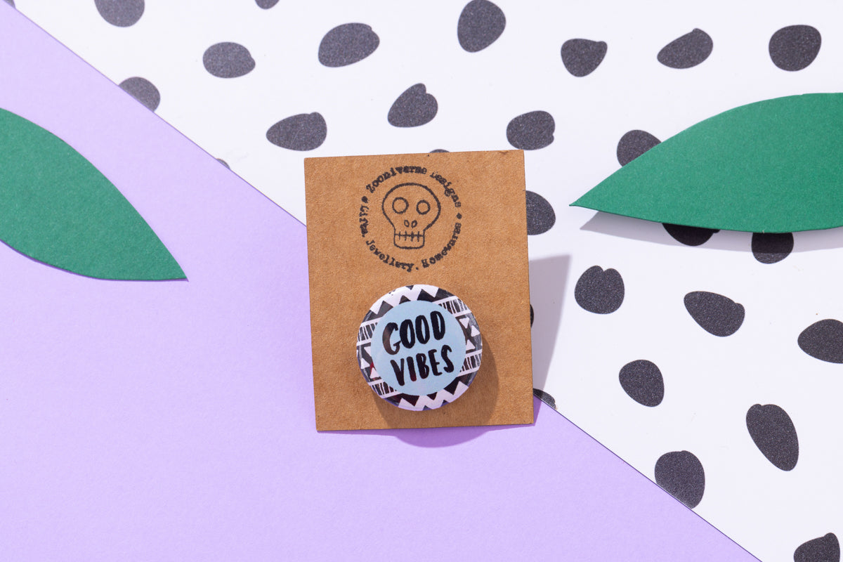 Good Vibes 25mm Button Badge