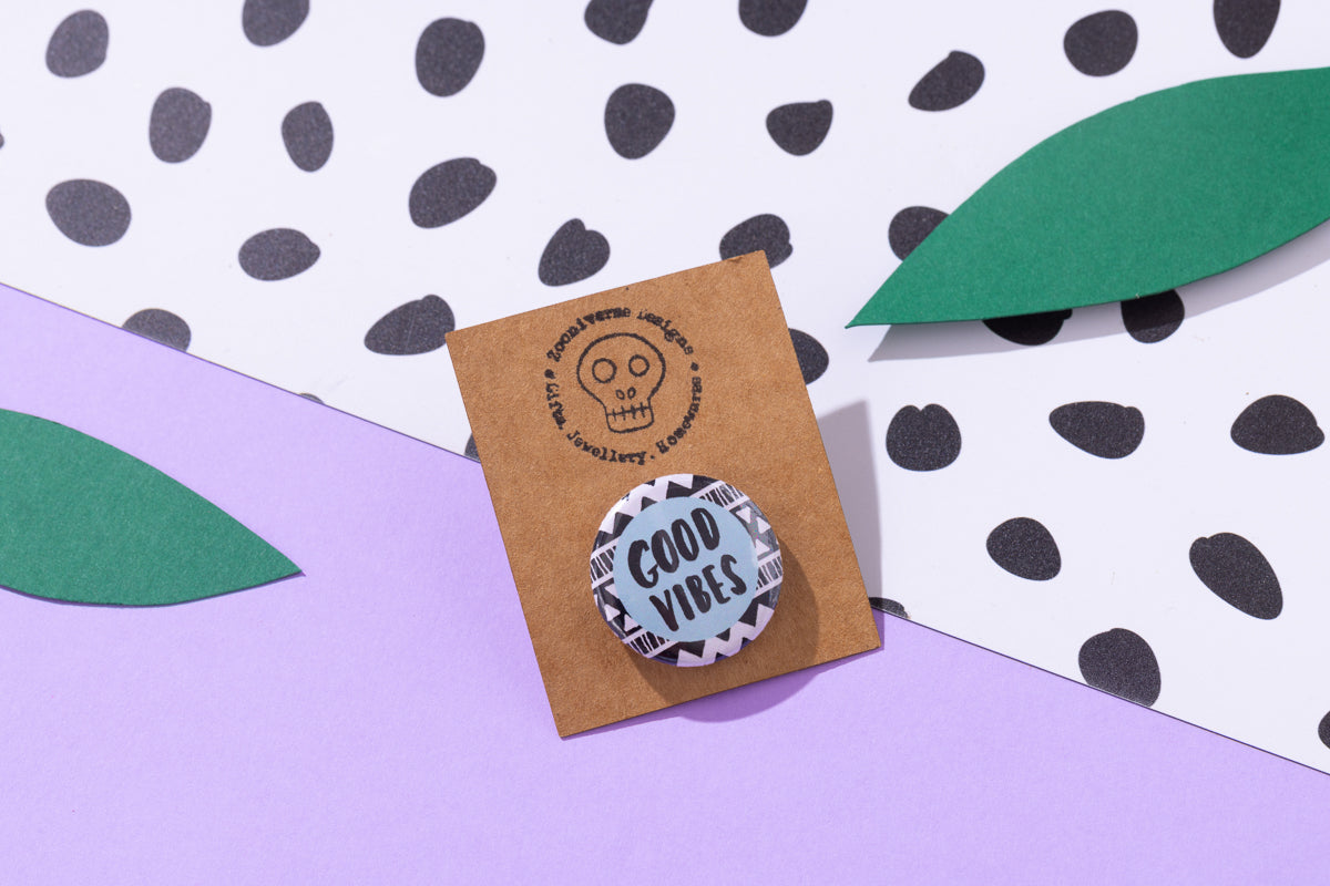 Good Vibes 25mm Button Badge