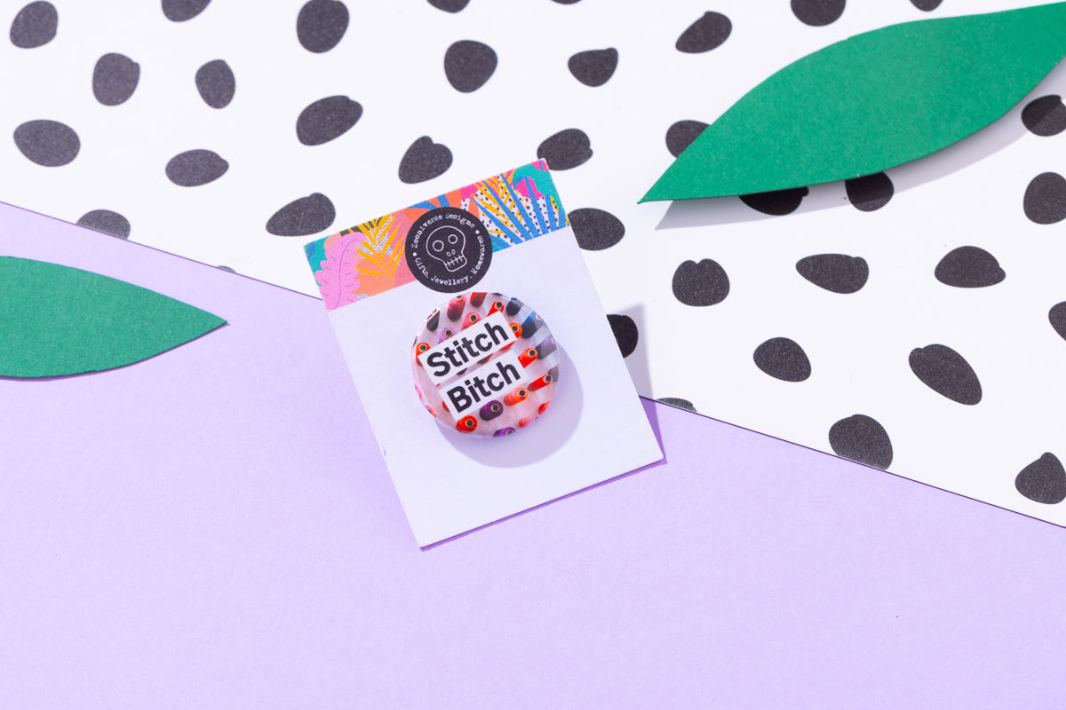 Stitch Bitch 25mm Button Badge