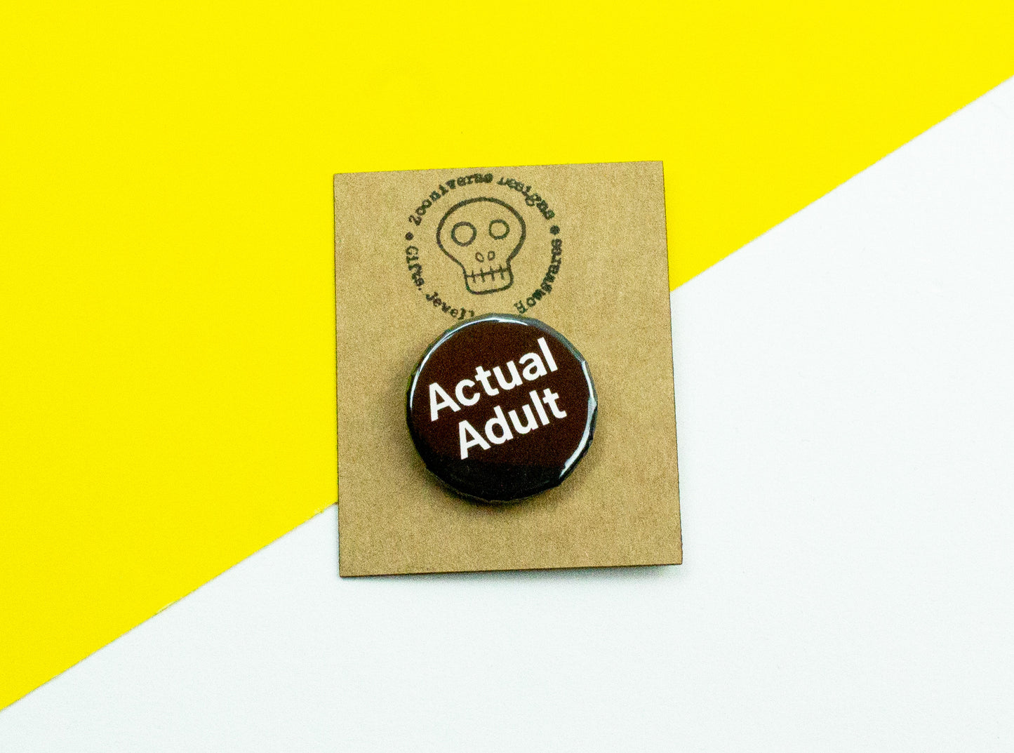Actual Adult 25mm Button Badge