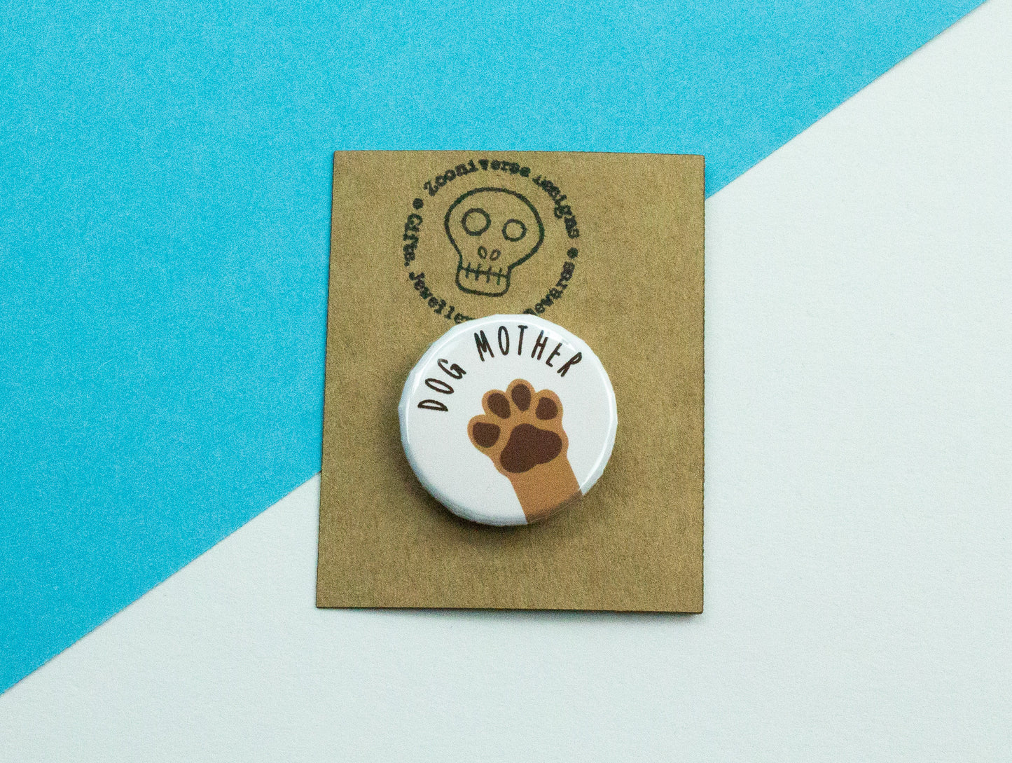 Dog Mother/ Dog Father Button Badge