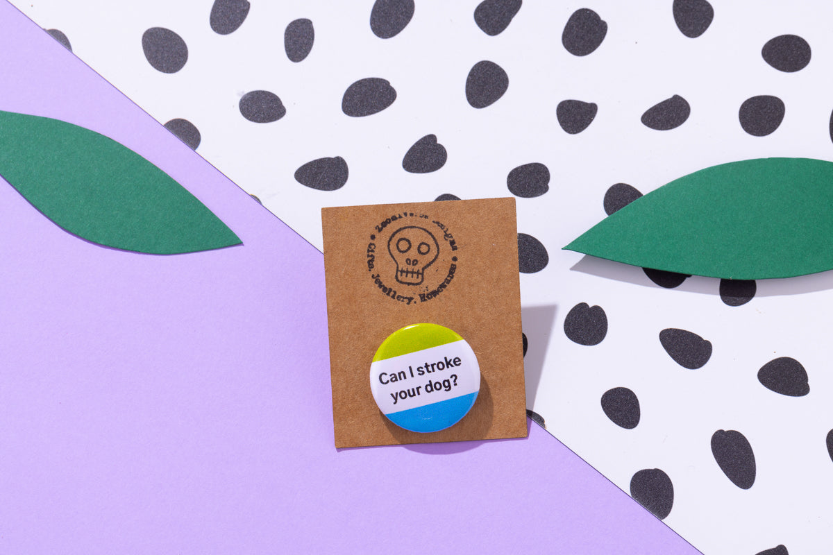 Can I stroke your dog Button Badge