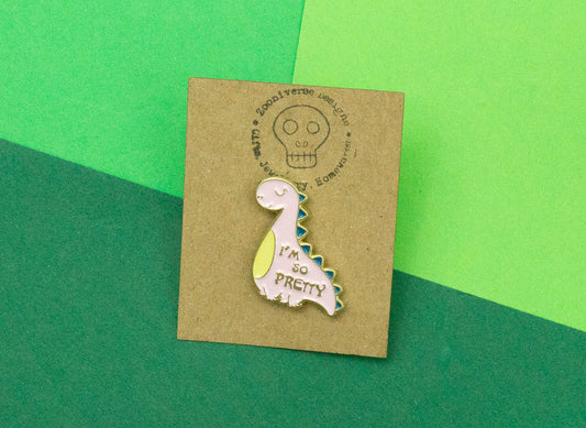 Dinosaur with I'm So Pretty Enamel Pin