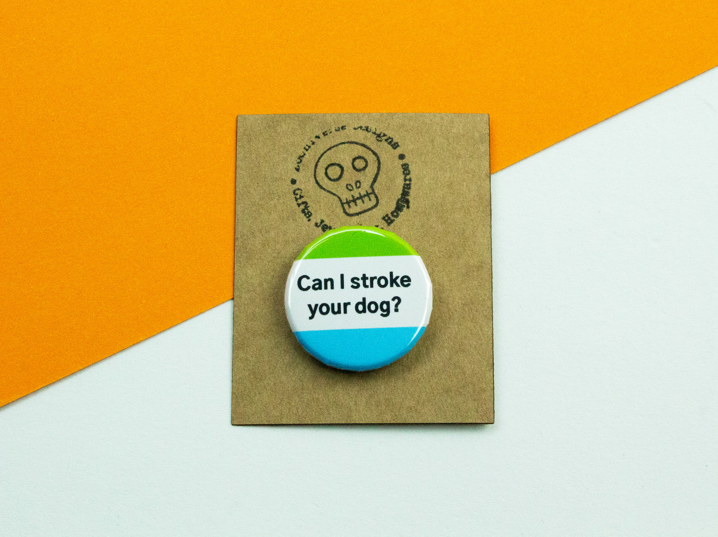 Can I stroke your dog Button Badge