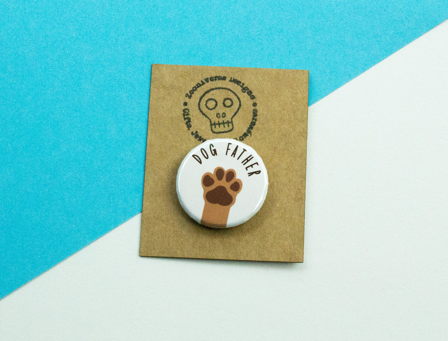 Dog Mother/ Dog Father Button Badge