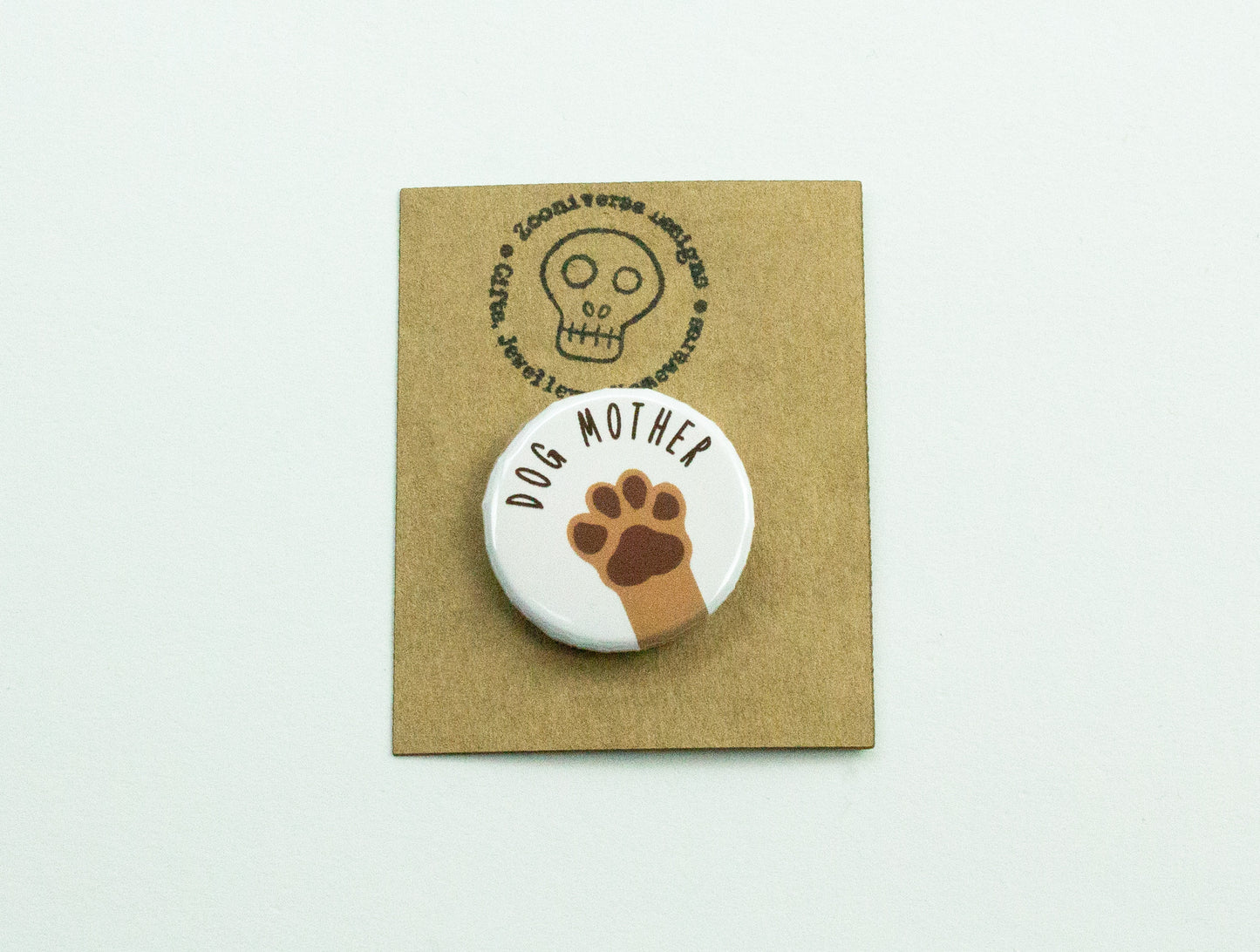 Dog Mother/ Dog Father Button Badge