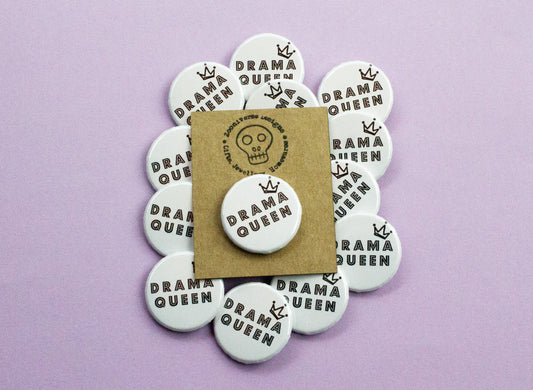 Drama Queen Button Badge
